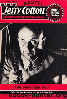 Jerry Cotton - 0586 - Der einaeugige Boss by Der einaeugige Boss