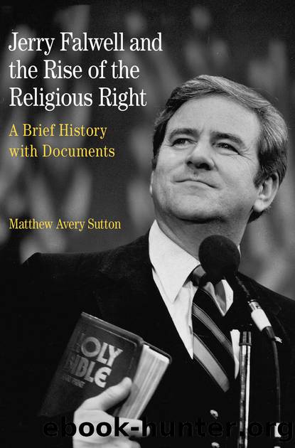 Jerry Falwell and the Rise of the Religious Right by Matthew Avery Sutton