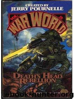 Jerry Pournelle - War World 1 by Death's Head Rebellion