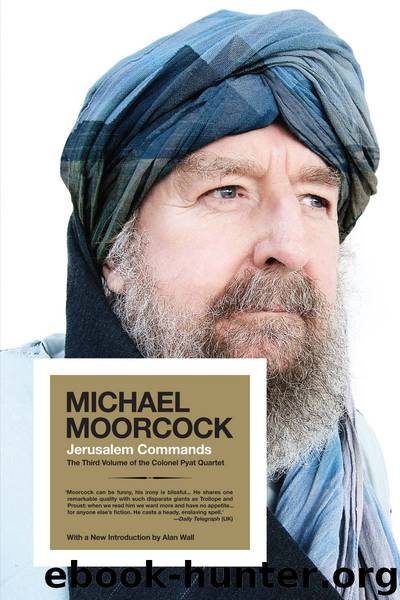 Jerusalem Commands by Michael Moorcock