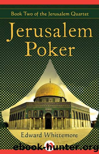 Jerusalem Poker (The Jerusalem Quartet Book 2) by Edward Whittemore