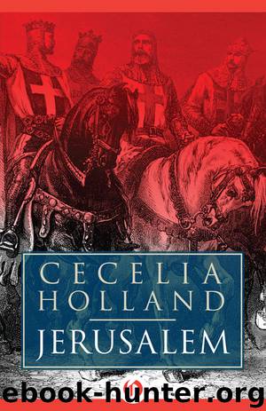 Jerusalem by Cecelia Holland