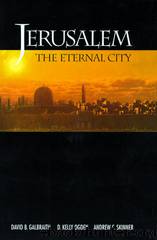 Jerusalem by D. Kelly Ogden & David B. Galbraith & D. Kelly Ogden