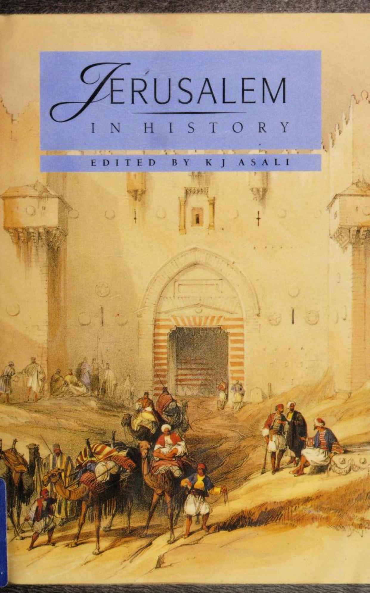 Jerusalem in History by Asali Kamil Jamil
