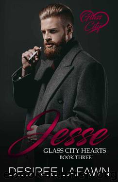 Jesse (Glass City Hearts Book 3) by Desiree Lafawn