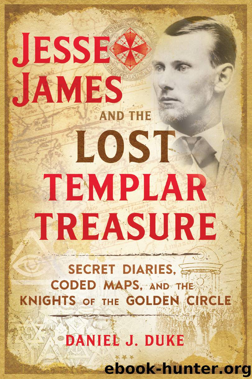 Jesse James and the Lost Templar Treasure by Daniel J. Duke