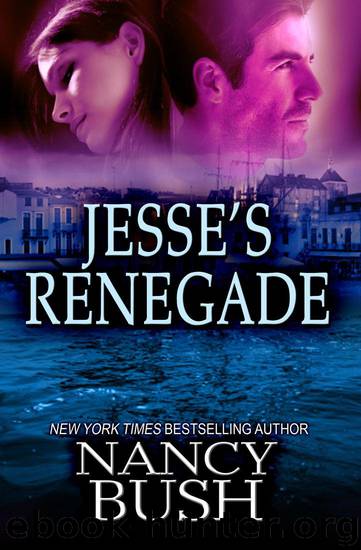 Jesse's Renegade (#3 of the Danner Quartet) by Bush Nancy