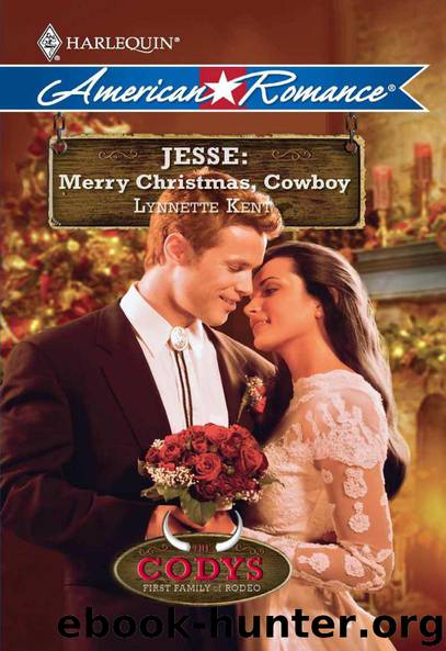 Jesse: Merry Christmas, Cowboy by Kent Lynnette