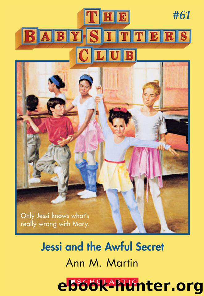 Jessi and the Awful Secret (9780545767897) by Martin Ann M