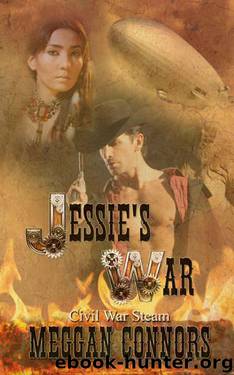 Jessie's War (Civil War Steam) by Connors Meggan
