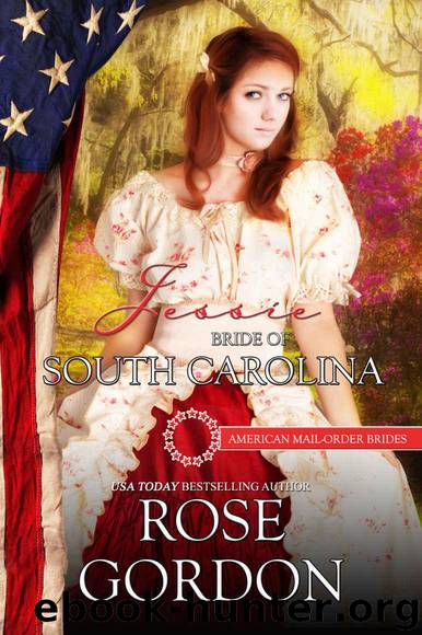 Jessie: Bride of South Carolina by Gordon Rose