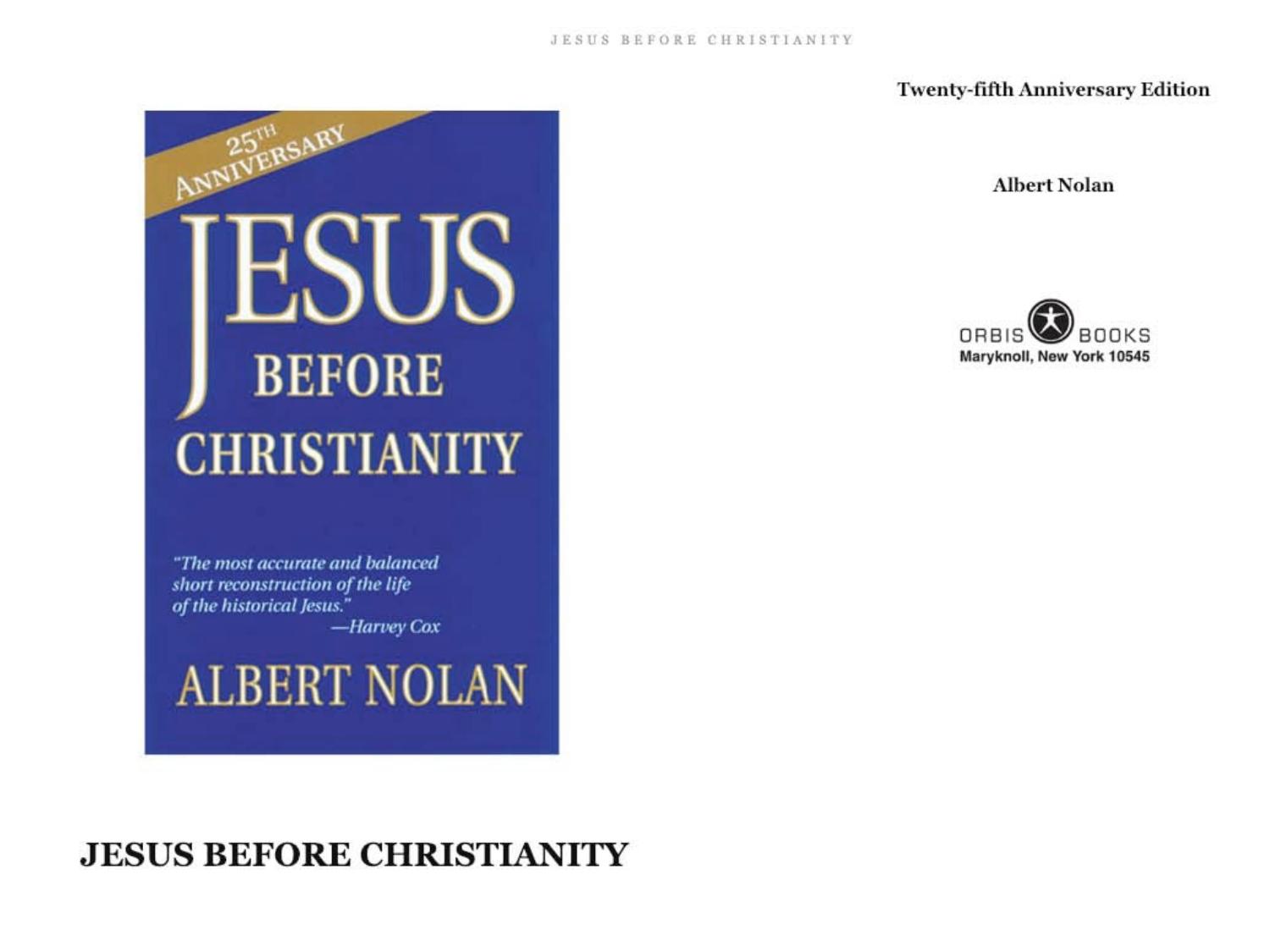 Jesus Before Christianity by Albert Nolan