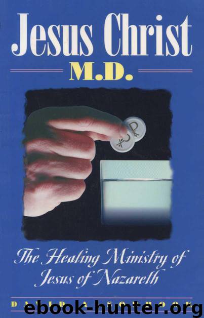 Jesus Christ, M. D. by David Alsobrook