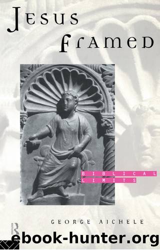 Jesus Framed by George Aichele