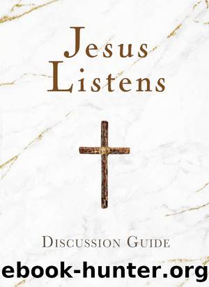 Jesus Listens Discussion Guide by Sarah Young