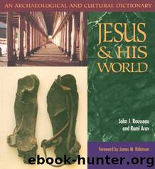 Jesus and His World: The Archaeological Evidence by Craig A. Evans