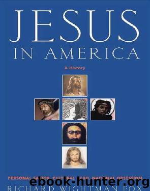 Jesus in America by Richard W. Fox