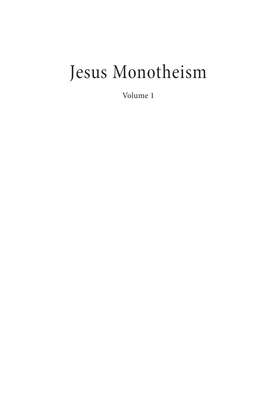 Jesus monotheism. Volume 1, Christological origins : the emerging consensus and beyond by Fletcher-Louis Crispin H. T.; Jesus Christ Jesus Christ