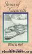 Jesus of Nazareth, Who Is He? by Arthur Wallis