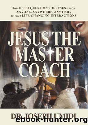 Jesus the Master Coach by Dr. Joseph Umidi