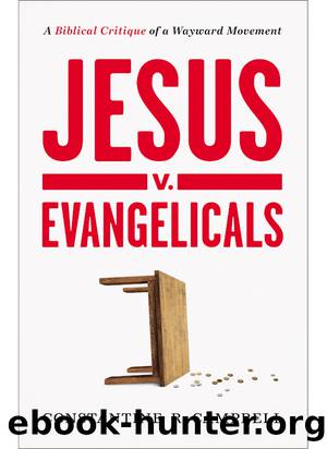 Jesus v. Evangelicals by Constantine R. Campbell