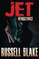 Jet - Vengeance by Russell Blake