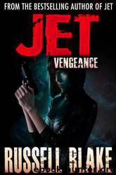 Jet III - Vengeance by Russell Blake