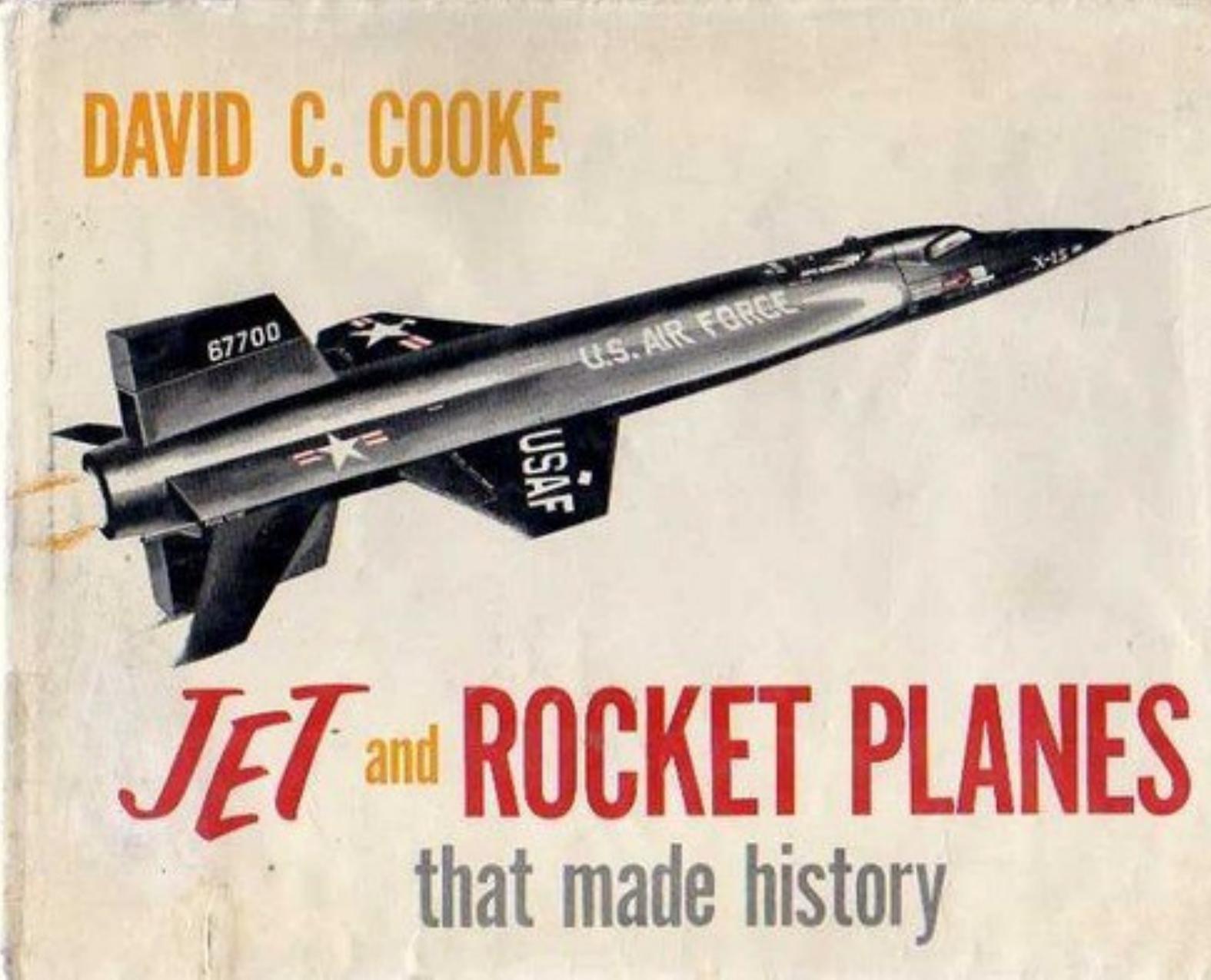 Jet and Rocket Planes that Made History by Unknown