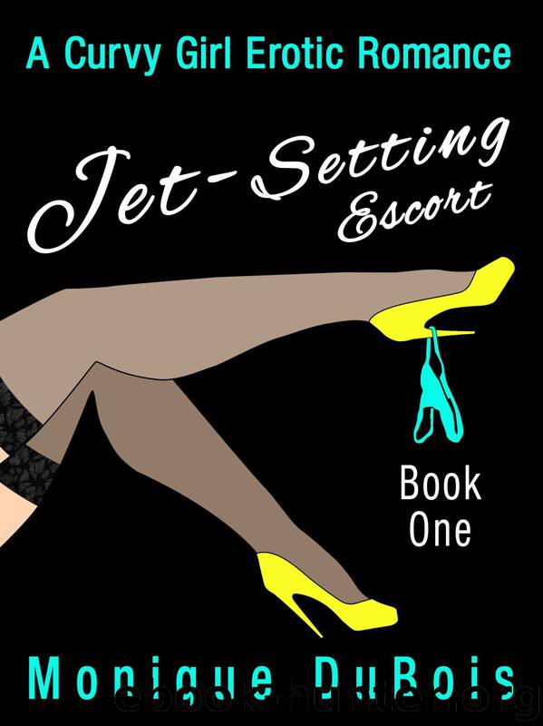 Jet-Setting Escort (A Curvy Girl Erotic Romance) by Monique Dubois & Free Romance Novels