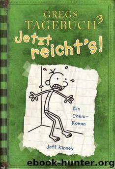 Jetzt reicht's by Jeff Kinney