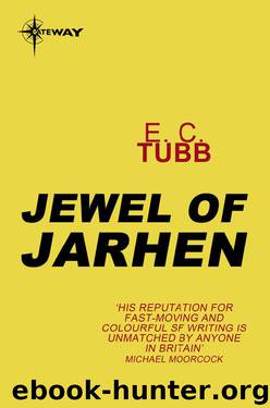 Jewel of Jarhen by E. C. Tubb