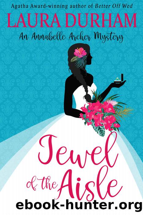 Jewel of the Aisle: A Novella: An Annabelle Archer Wedding Planner Mystery #18 by Durham Laura