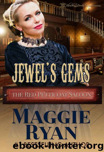 Jewel's Gems (The Red Petticoat Saloon) by Maggie Ryan