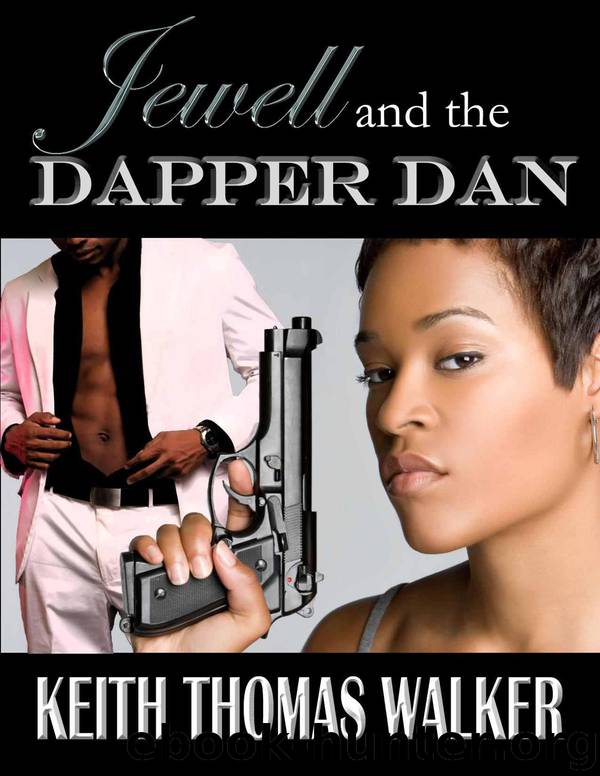 Jewell and the Dapper Dan by Keith Thomas Walker