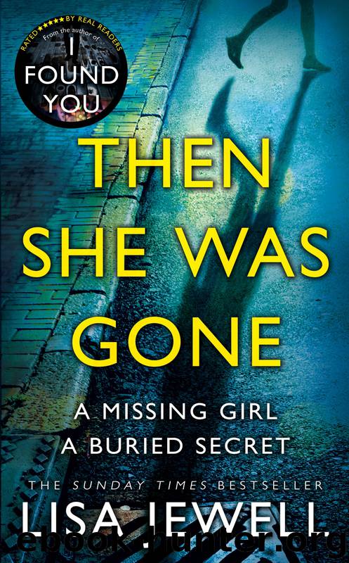Jewell, Lisa - Then She Was Gone by Jewell Lisa