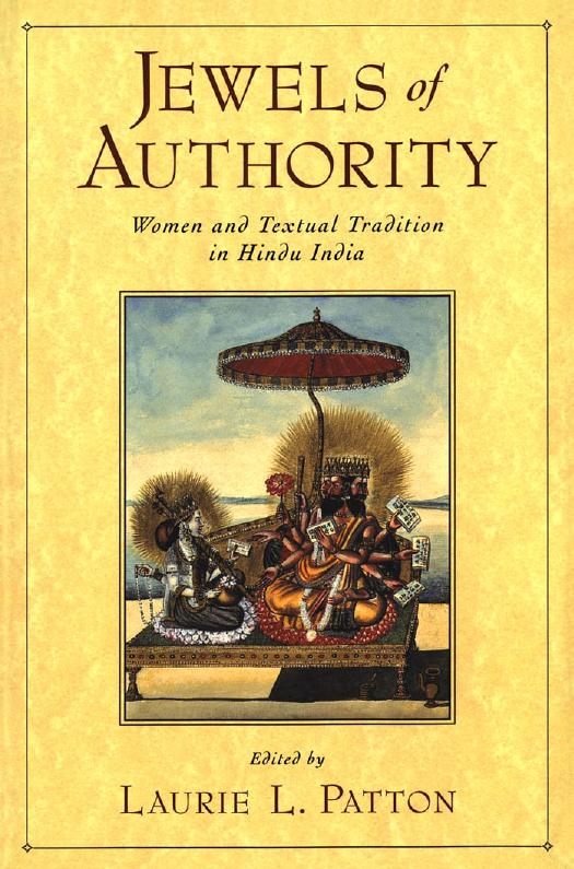 Jewels of Authority: Women and Textual Tradition in Hindu India by Unknow
