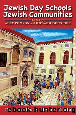 Jewish Day Schools, Jewish Communities : A Reconsideration by Alex Pomson; Howard Deitcher