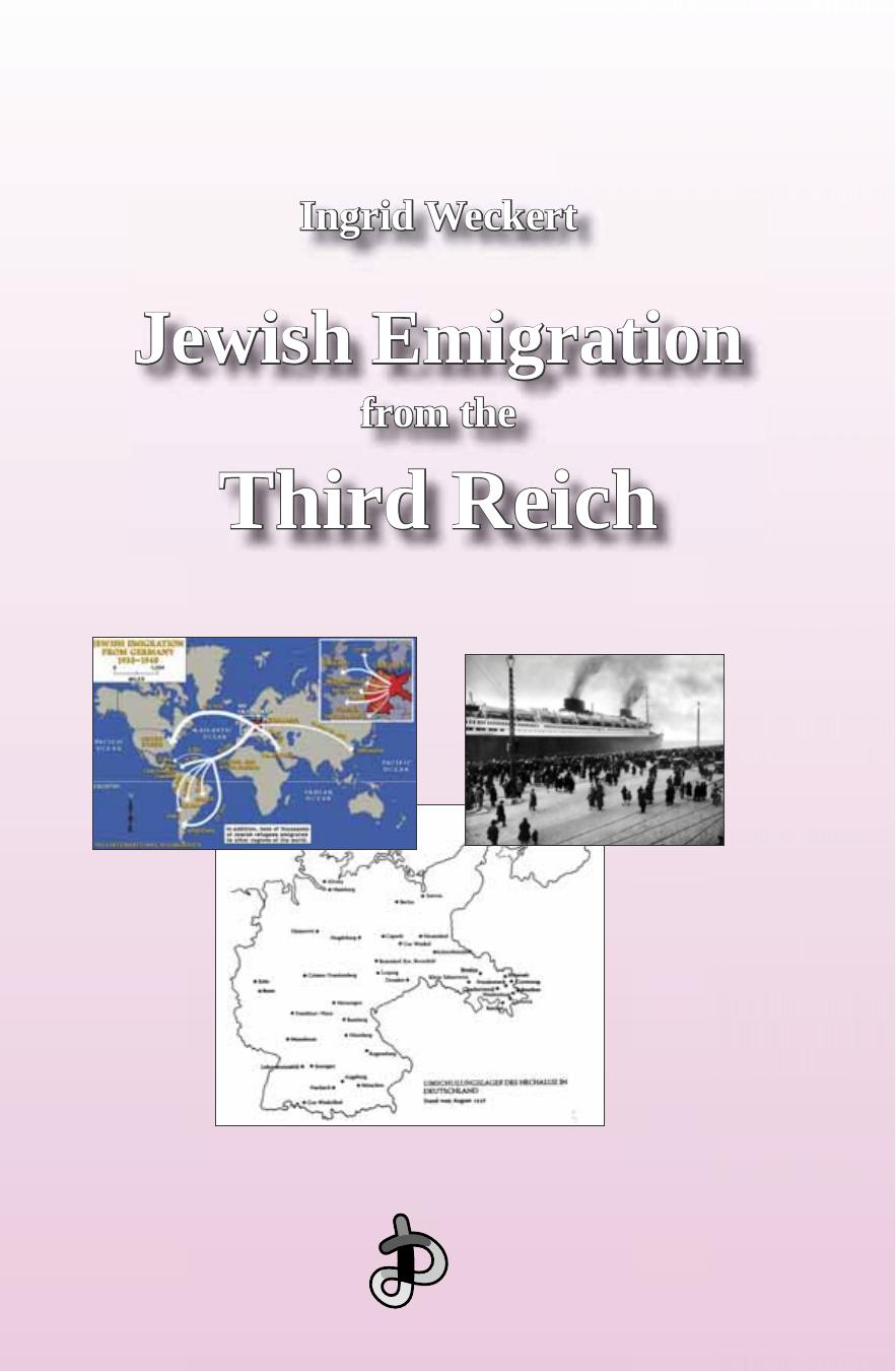 Jewish Emigration from the Third Reich by Ingrid Weckert