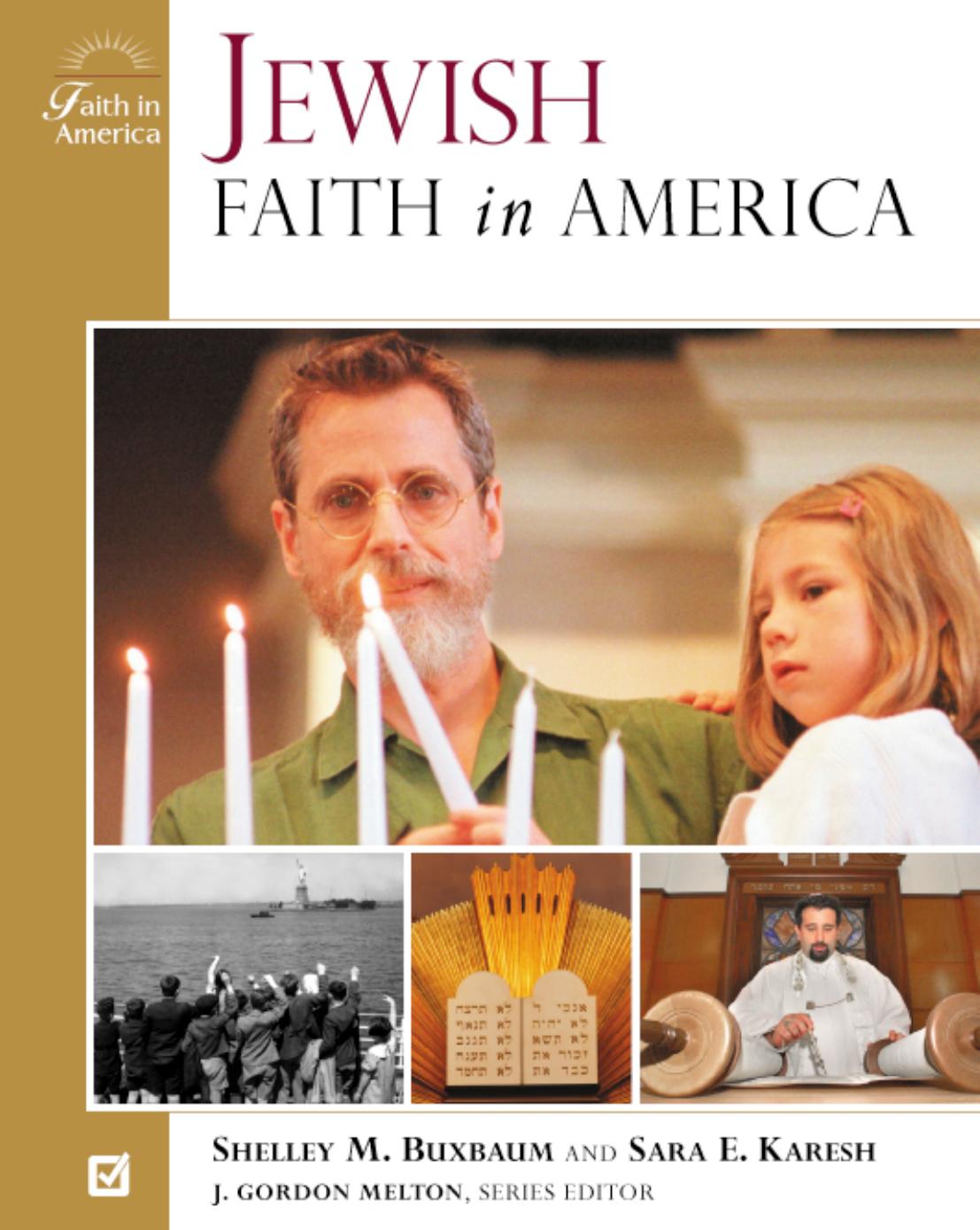 Jewish Faith in America by Shelley M. Buxbaum Sara E. Karesh
