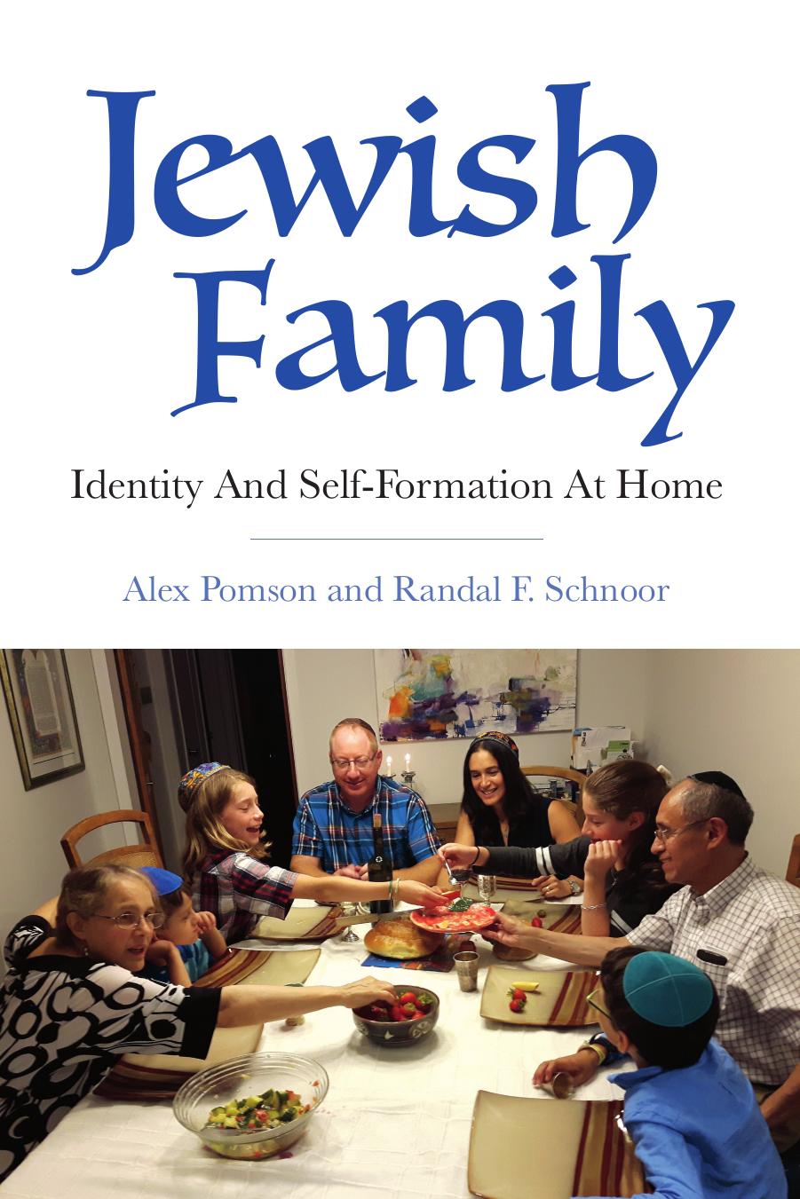 Jewish Family: Identity and Self-Formation at Home by Unknow