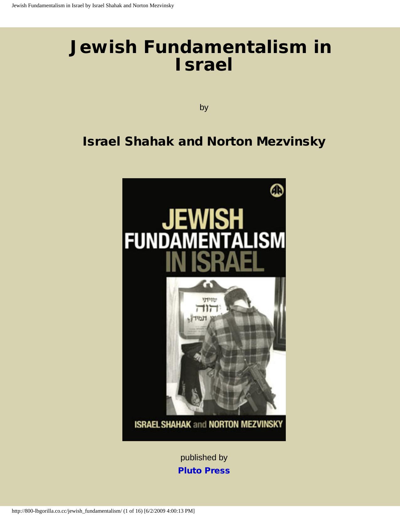 Jewish Fundamentalism in Israel by Israel Shahak and Norton Mezvinsky by Jewish Fundamentalism in Israel
