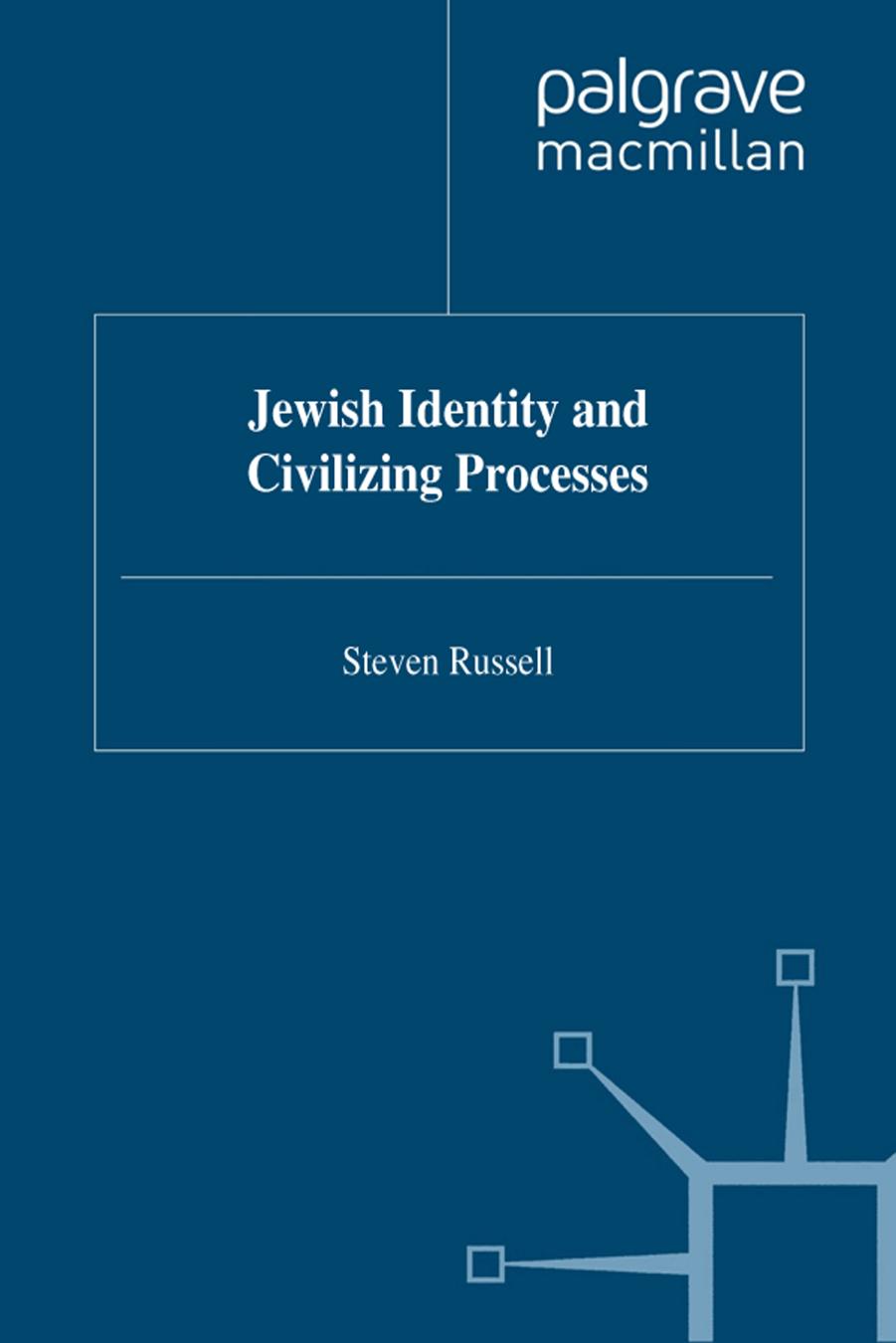 Jewish Identity and Civilizing Processes by Steven Russell