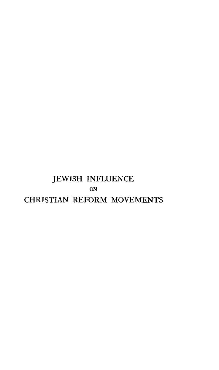 Jewish Influence on Christian Reform Movements by Louis I. Newman
