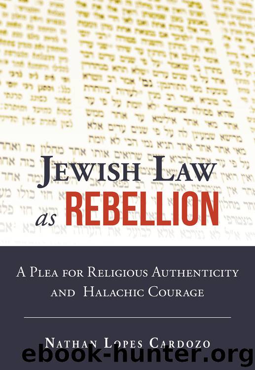 Jewish Law as Rebellion by Lopes Cardozo Nathan