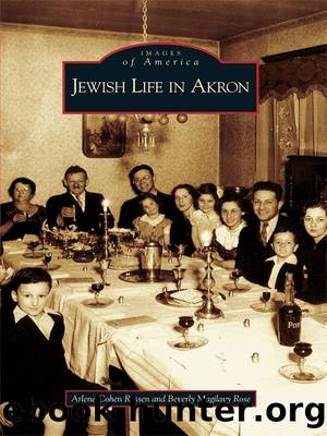 Jewish Life in Akron by Arlene Cohen Rossen