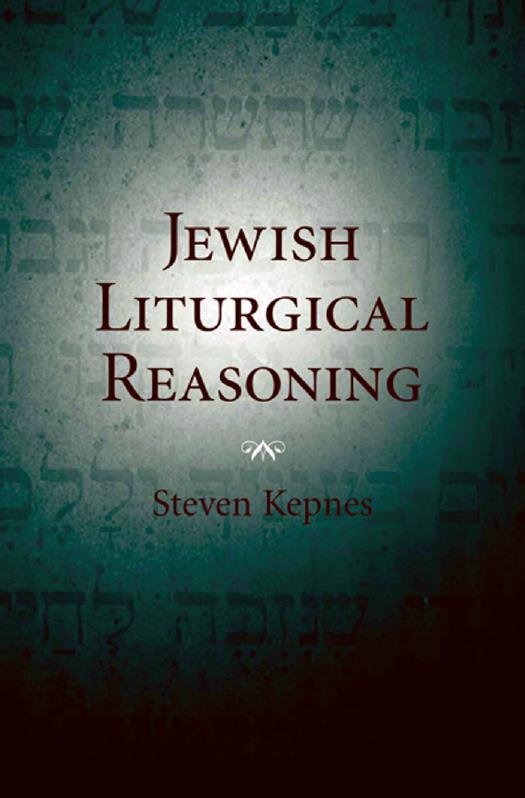 Jewish Liturgical Reasoning by Steven Kepnes