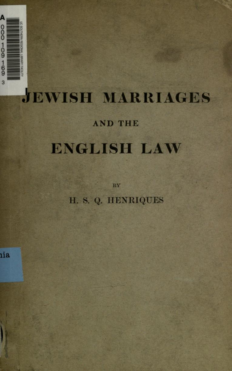 Jewish Marriages and the English Law by H. S. Q. Henriques