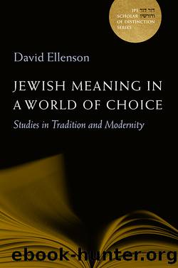 Jewish Meaning in a World of Choice by David Ellenson