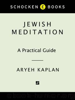 Jewish Meditation by Aryeh Kaplan