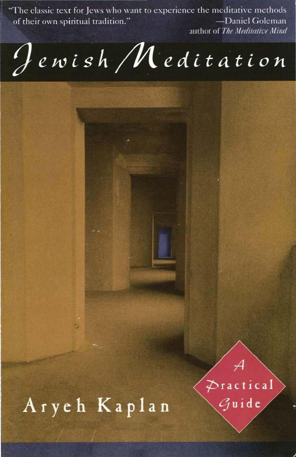 Jewish Meditation: A Practical Guide by Aryeh Kaplan
